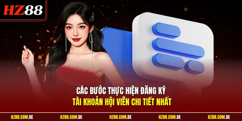 Các bước thực hiện đăng ký tài khoản hội viên chi tiết nhất