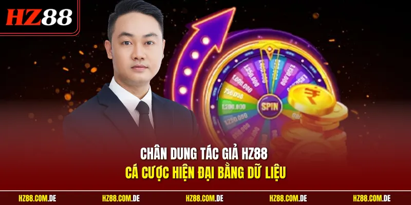 Chân dung tác giả HZ88 cá cược hiện đại bằng dữ liệu