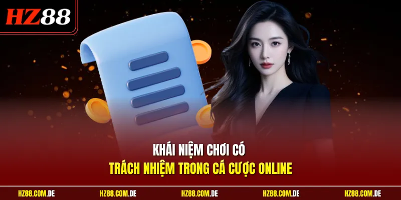 Khái niệm chơi có trách nhiệm trong cá cược online
