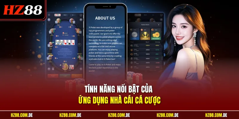 Tính năng nổi bật của ứng dụng nhà cái cá cược